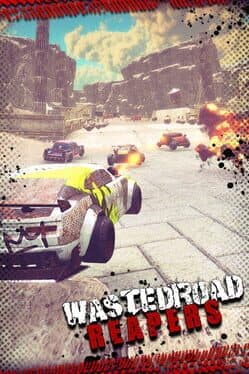 WastedRoad Reapers