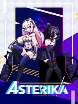 Asterika: Phantom Rose Refrain