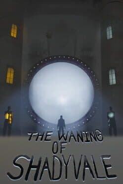 The Waning of ShadyVale