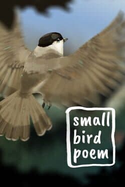 Small Bird Poem
