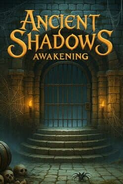 Ancient Shadows: Awakening