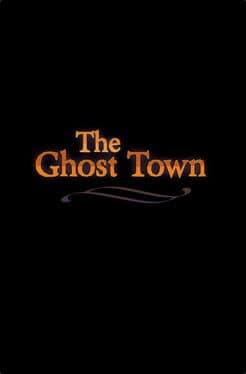 The Ghost Town Treasure