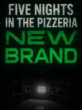 Five Nights in the Pizzeria: New Brand