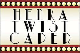 Henka Twist Caper