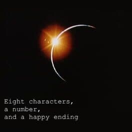Eight Characters, a Number, and a Happy Ending