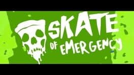Skate of Emergency