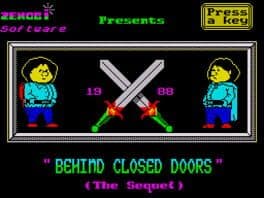 Behind Closed Doors (The Sequel)