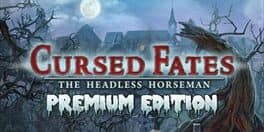 Cursed Fates: The Headless Horseman