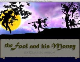 The Fool and His Money