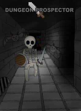 Dungeon Prospector