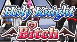 Holy Knight Bitch