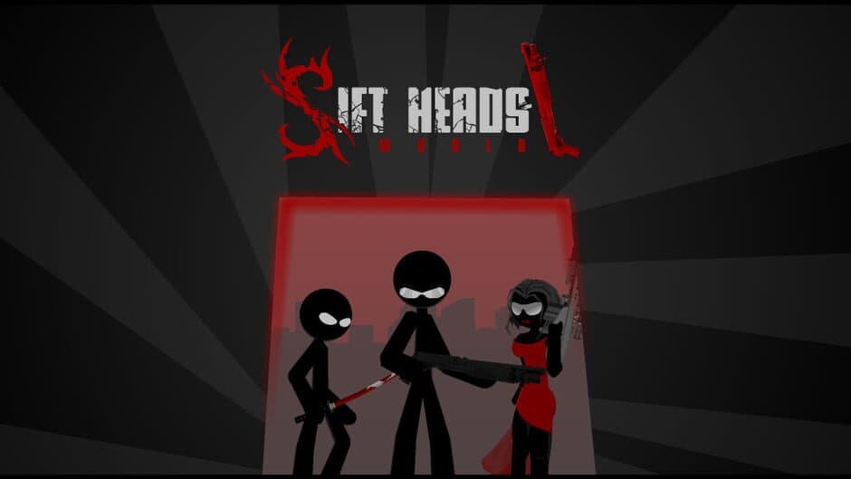 Sift Heads World: Act 1 - Deadly Newcomer
