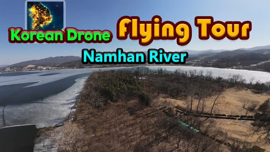 Korean Drone Flying Tour Namhan River screenshot 2