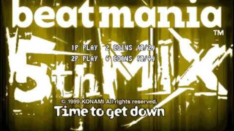 Beatmania 5thMix: Time to Get Down