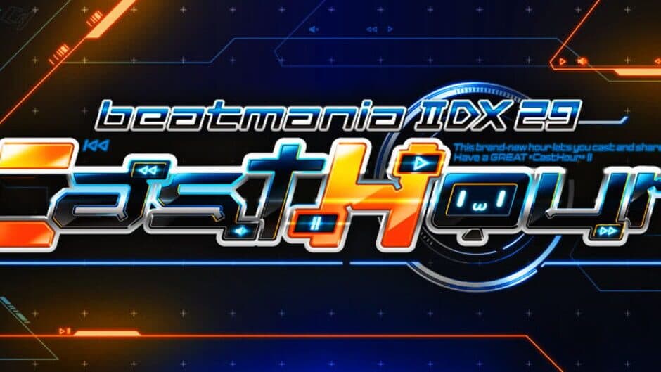 Beatmania IIDX 29 CastHour