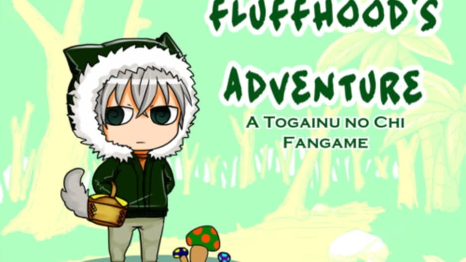 Fluffhood's Adventure