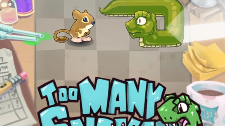 Too Many Snakes