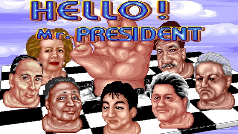 Hello Mr. President