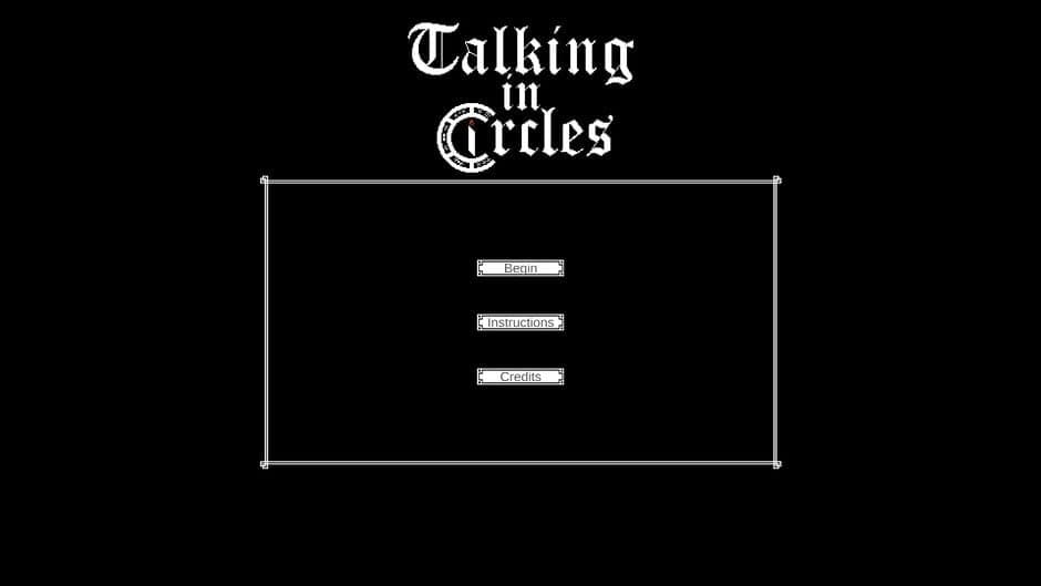 Talking in Circles
