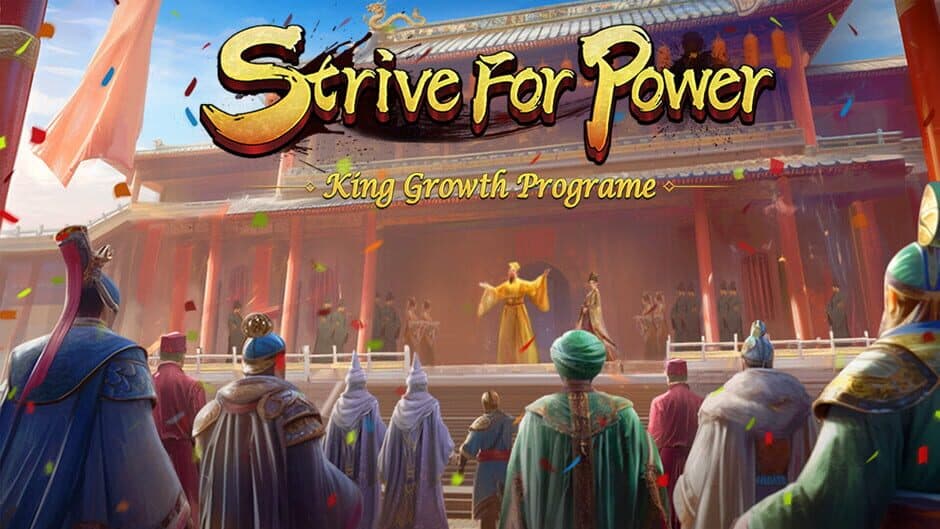 Strive For Power: King Growth Program