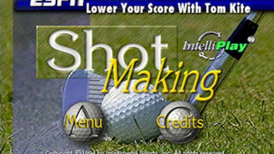 ESPN Golf: Lower Your Score With Tom Kite - Shot Making