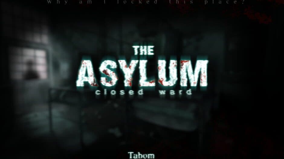 The Asylum Closed Ward