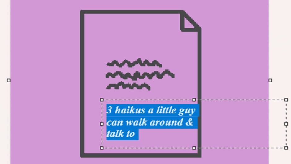 3 Haikus a Little Guy Can Walk Around & Talk