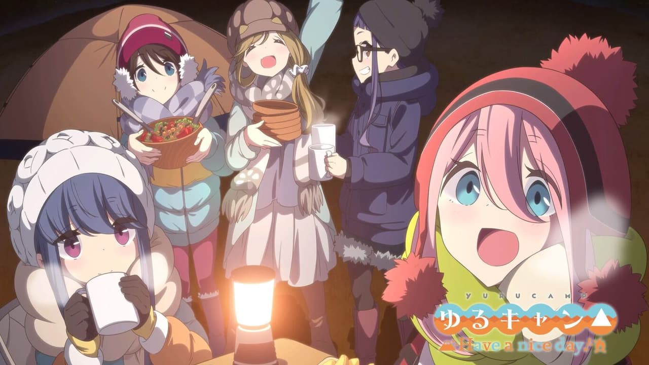 Laid Back Camp: Have A Nice Day