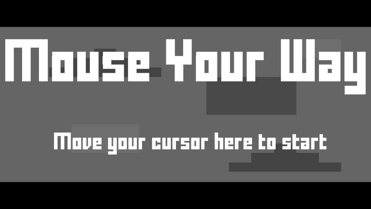 Mouse Your Way (Download Version + Fixed)
