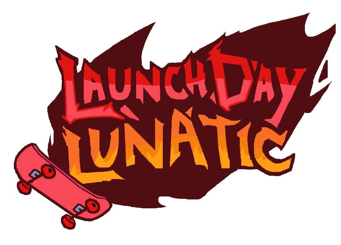 Launch Day Lunatic