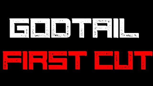 Godtail: First Cut