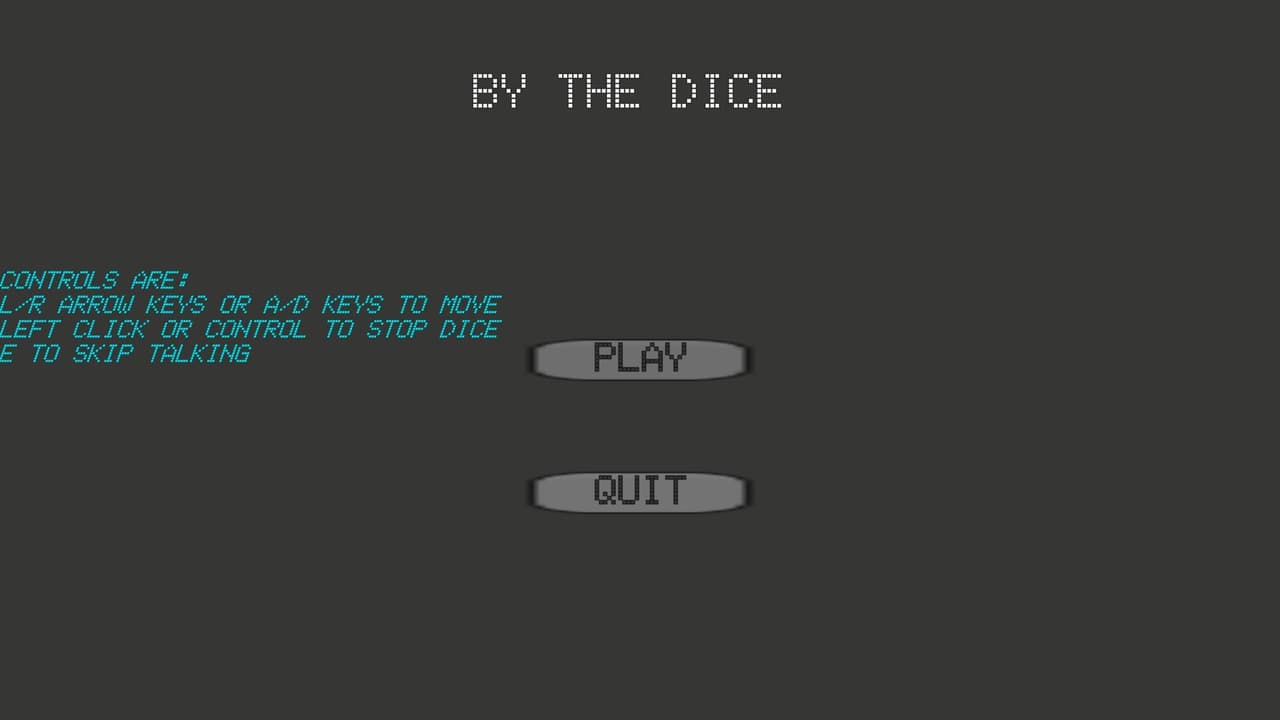 By The Dice