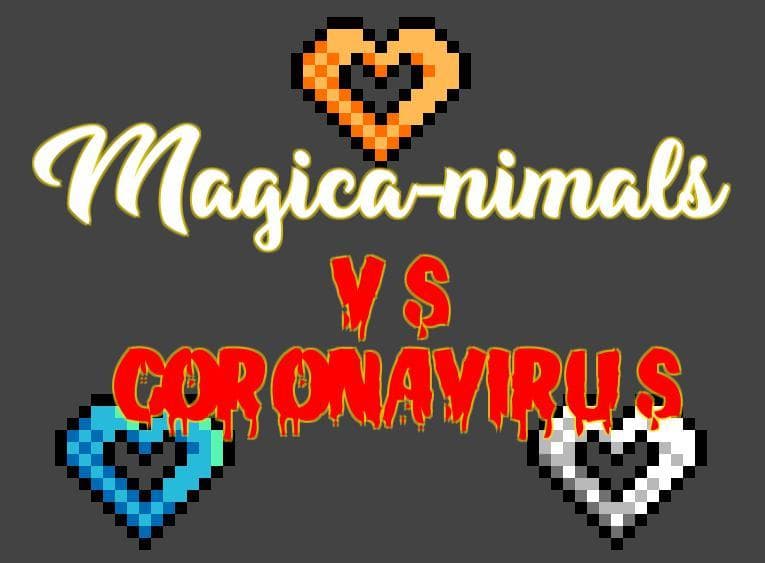 Magica-nimals VS Coronavirus