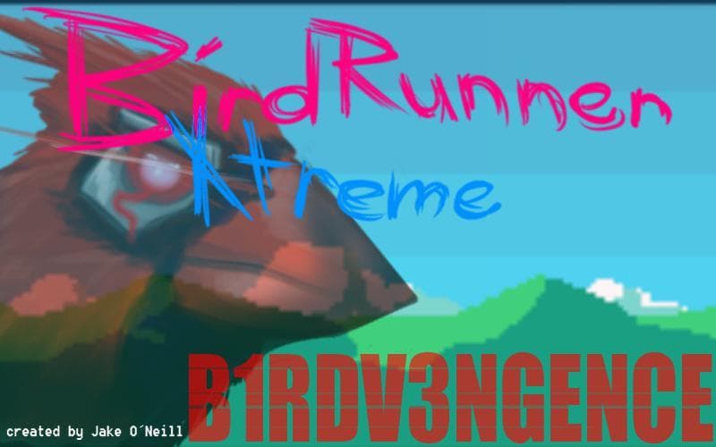 Bird Runner Xtreme B1RDV3NG3NC3 - Remastered