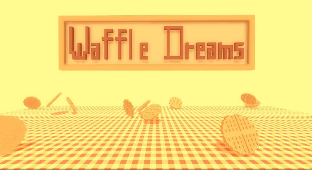 Waffle Dreams [Bad Unfinished Game Alert]