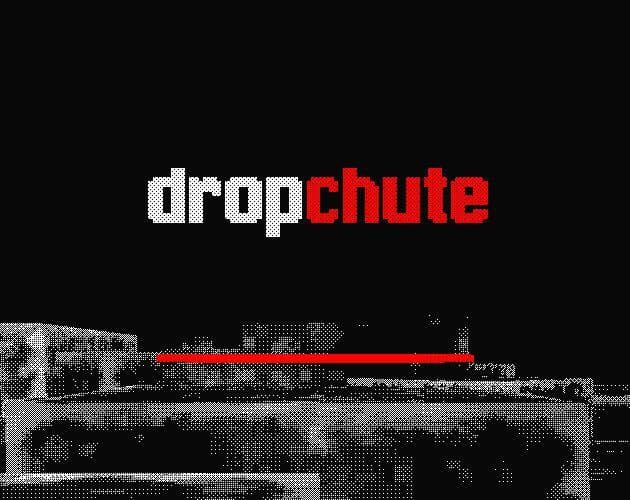dropchute