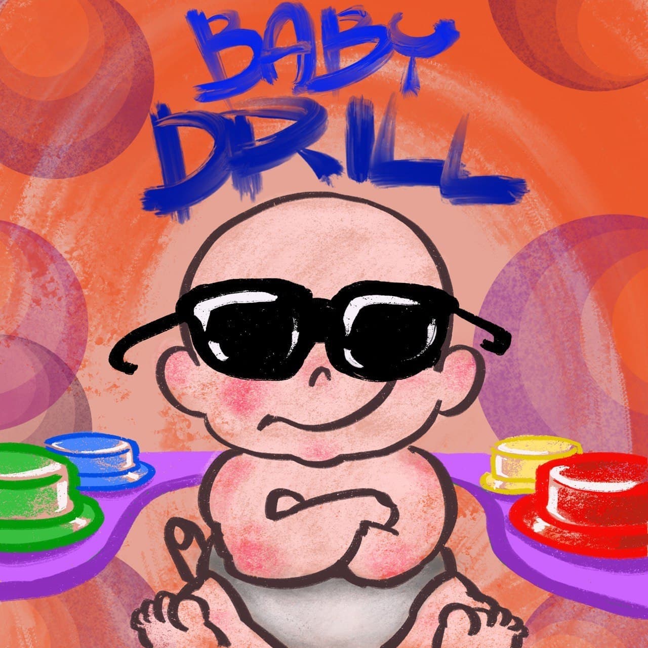 Baby Drill