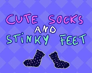 Cute Socks and Stinky Feet