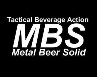 MBS - Metal Beer Solid