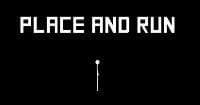 Place And Run