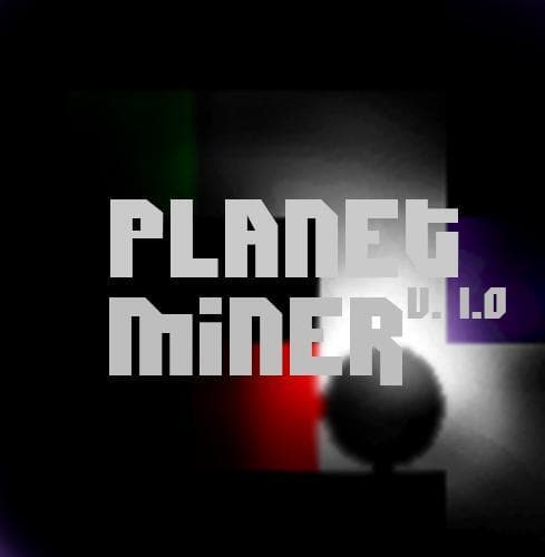 Planet Miner (itch) (Johneda)
