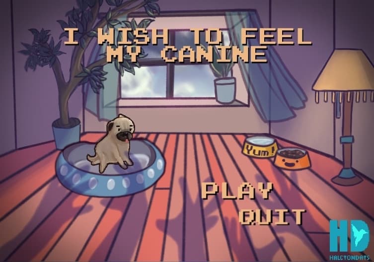 I Wish To Feel My Canine