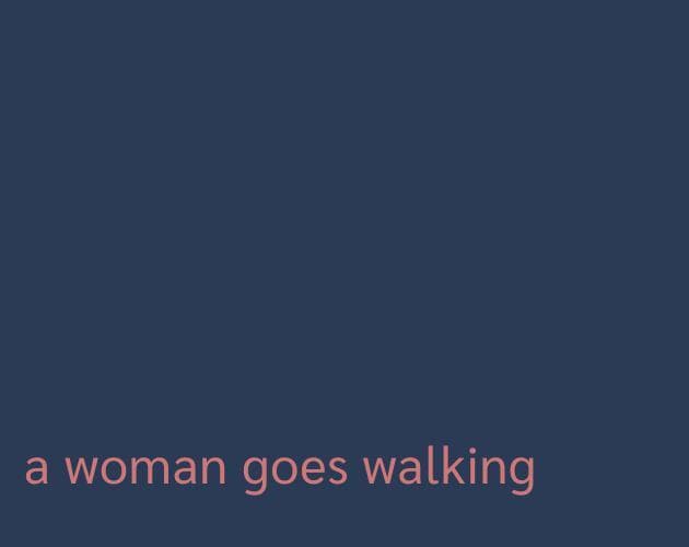 a woman goes walking