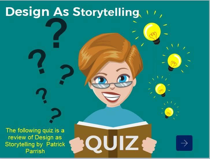 Design As Storytelling Quiz