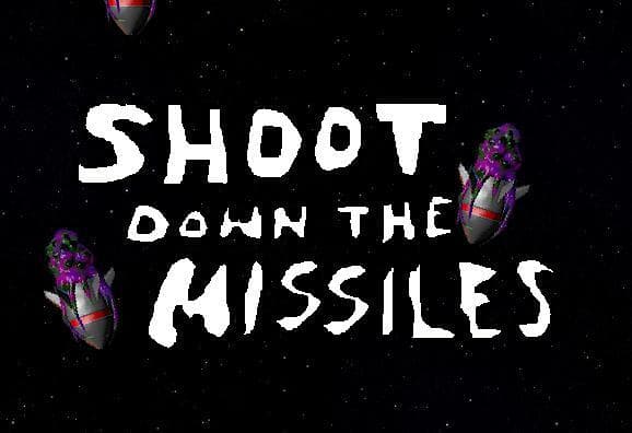 Shoot Down the Missiles