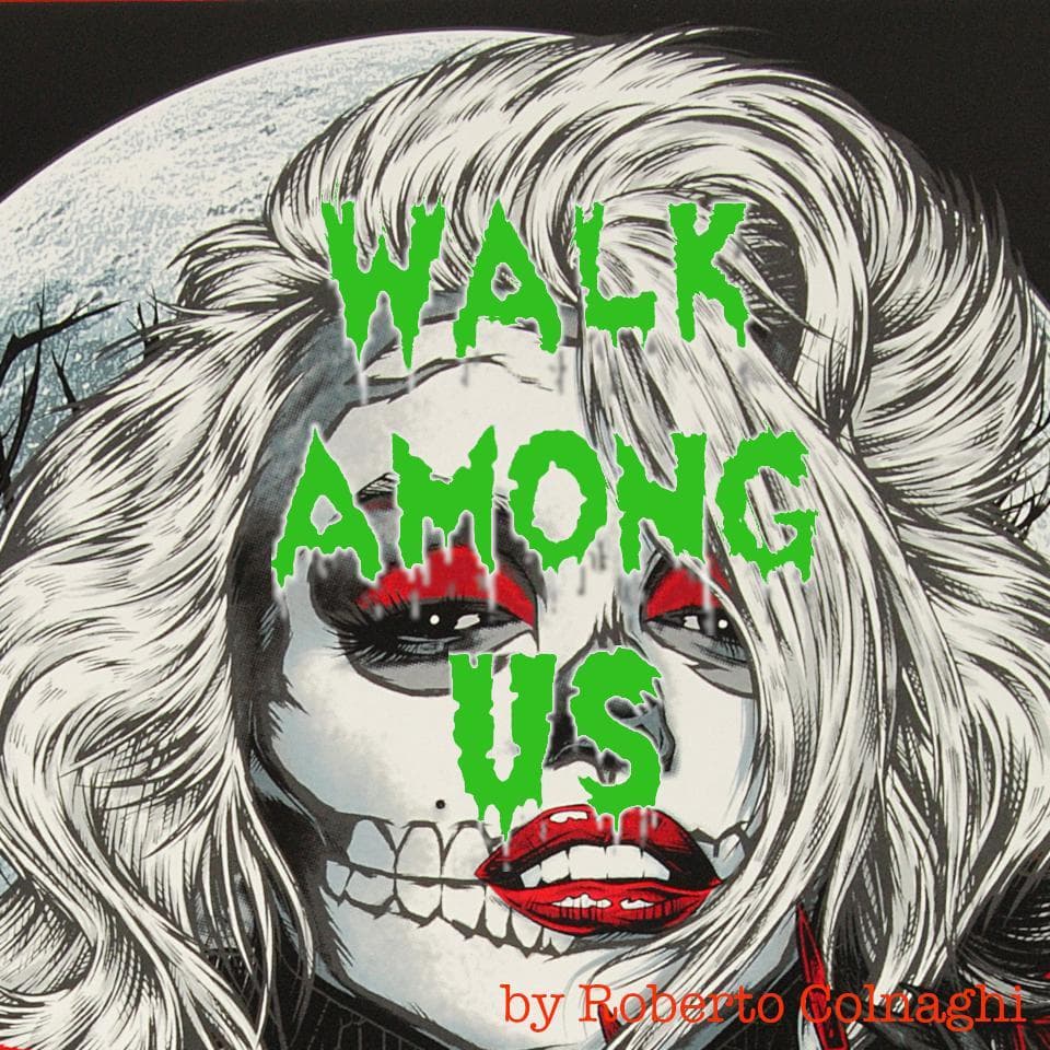 ​Walk Among Us