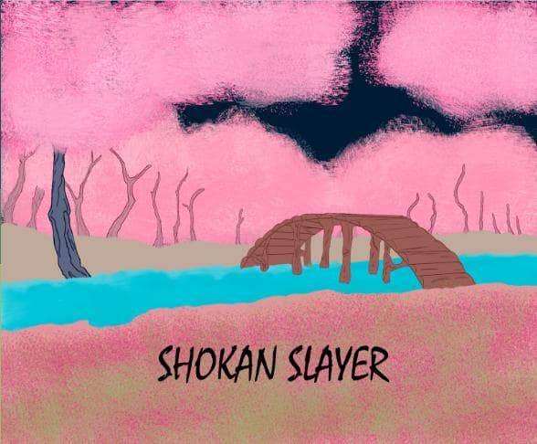 SHOKAN SLAYER