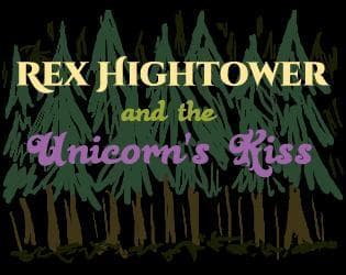 Rex Hightower and the Unicorns Kiss