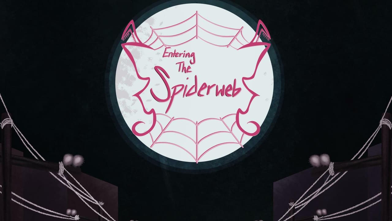 Entering the Spiderweb