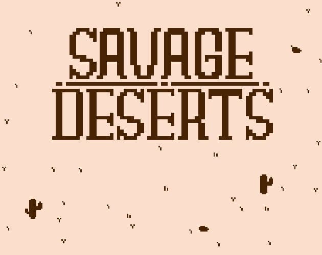 Savage Deserts